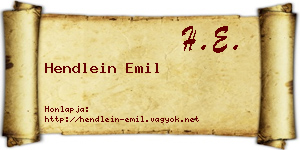 Hendlein Emil névjegykártya